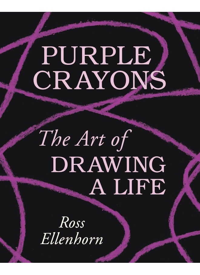 Purple Crayons: The Art of Drawing a Life - pzsku/Z93412B5E295BD2ACD4E6Z/45/_/1726051043/a96986fb-81b6-425d-b260-f2e5dc6516f0