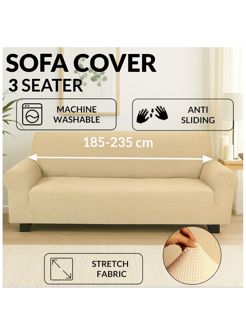 Stretch Fit 3-Seater Sofa Cover Soft Brushed Fabric Couch Cover Exquisitely Full Coverage Furniture Protector Slipcover Three Seater Fits on Standard and Recliner Sofa 185-235cm Size Cream