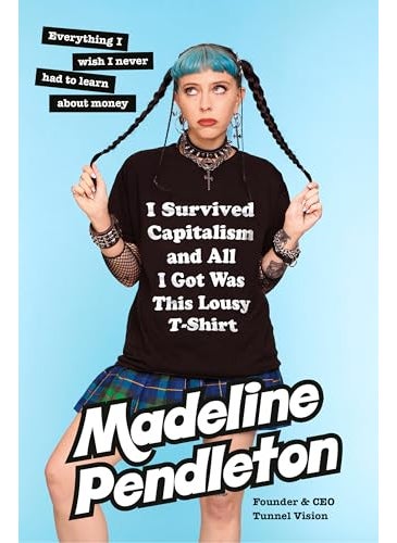 I Survived Capitalism And All I Got Was This Lousy Tshirt 