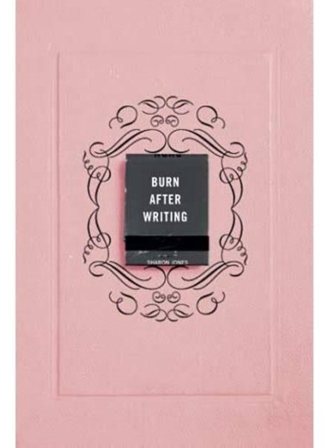 Burn After Writing: A Private Journey of Self-Discovery - Pink Edition (2025): A burn book, a "mean girls" diary, full of secrets!