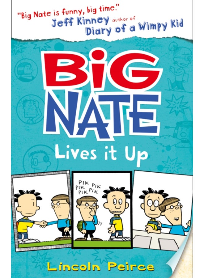 Big Nate Lives It Up : Book 7