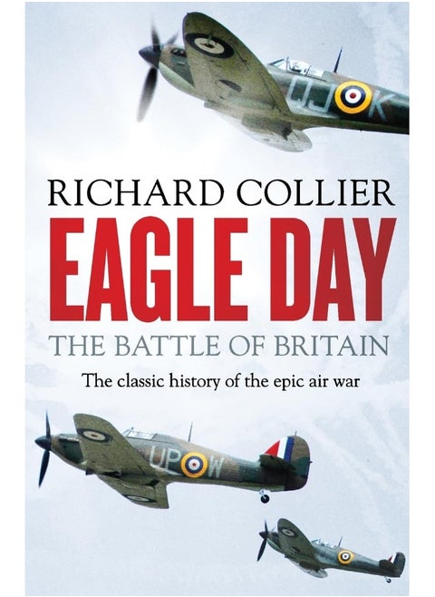 Eagle Day: The Battle of Britain
