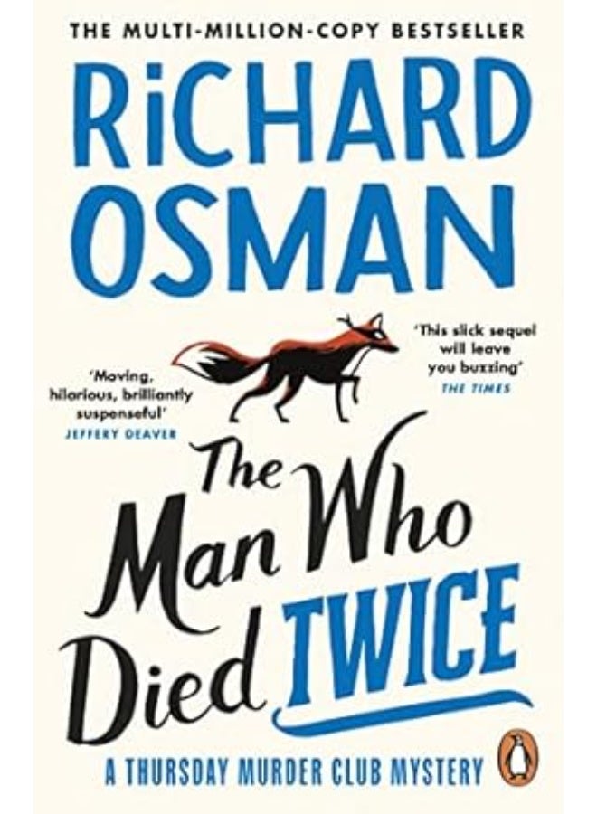 The Man Who Died Twice: (The Thursday Murder Club 2)