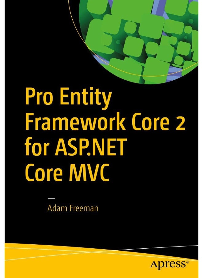 Apress Pro Entity Framework Core 2 for ASP.NET Core MVC 