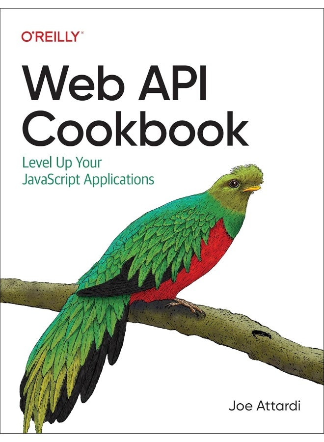 Web API Cookbook: Level Up Your JavaScript Applications