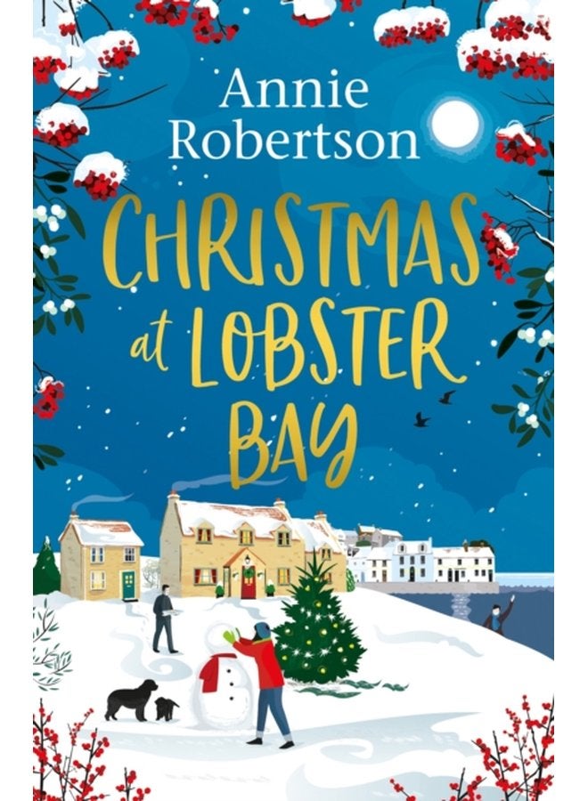 Christmas at Lobster Bay The best feel good festive romance to cosy up with this winter - Paperback