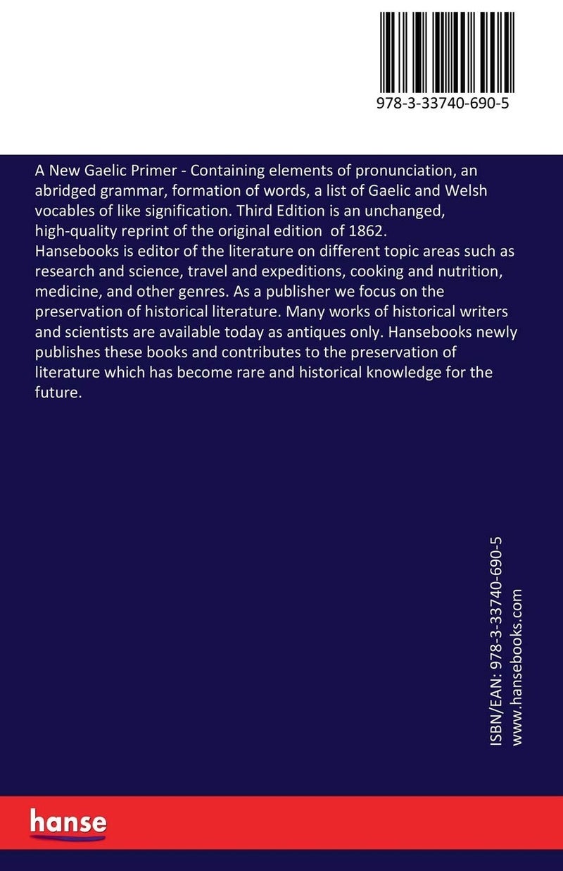 A New Gaelic Primer: Containing elements of pronunciation, an abridged grammar, formation of words, a list of Gaelic and Welsh vocables of like signification. Third Edition - Image 2