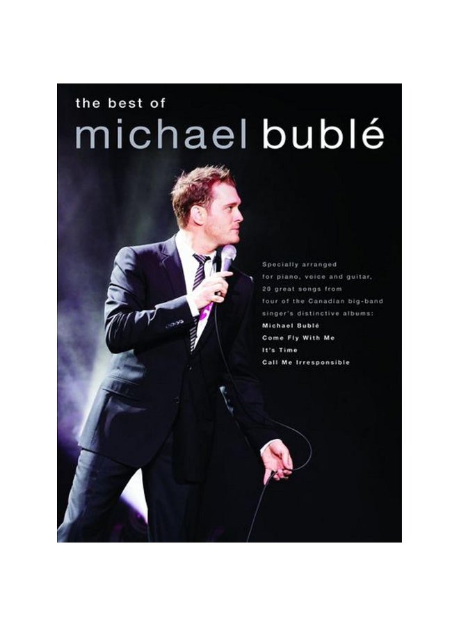 The Best of Michael Buble: Specially Arranged for Piano, Voice Guitar - 20 Songs from 4 Albums  - Image 1