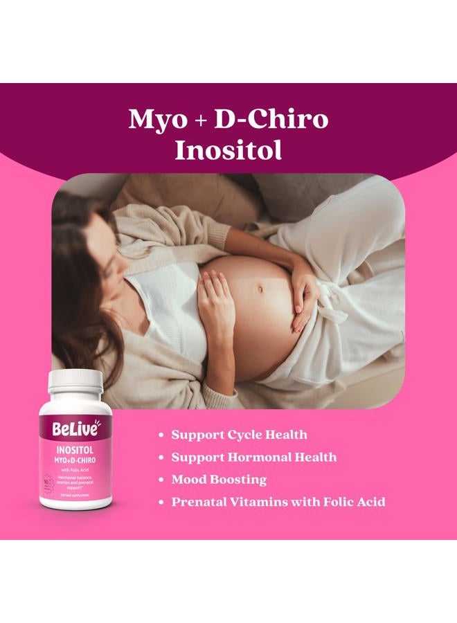 BeLive كبسولات Myo-Inositol &amp; D-Chiro Inositol - مكمل إينوزيتول 90 قيراط مع حمض الفوليك لمتلازمة تكيس المبايض، والصحة الإنجابية والتوازن الهرموني، ومكملات الخصوبة للمرأة، النسبة المثالية 40:1 - Image 3