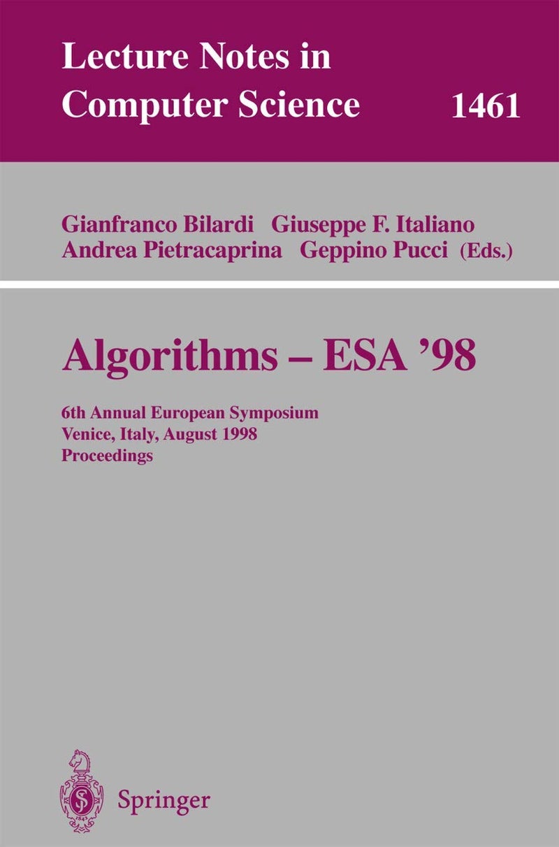 Algorithms - ESA '98: 6th Annual European Symposium, Venice, Italy, August 24-26, 1998, Proceedings