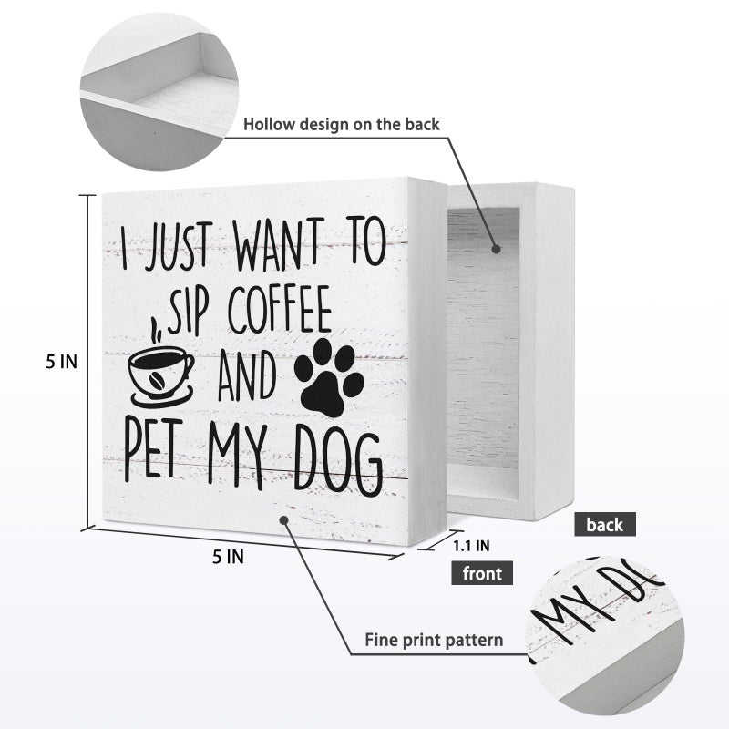 EIONEY I Just Want to Sip Coffee and Pet My Dog Wood Box Sign Desk Decor Funny Coffee Wooden Block Sign Decorations for Home Kitchen Office Cafe Coffee Bar Wall Tabletop Shelf Decor - Image 5