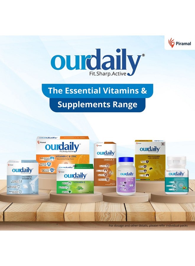 OurDaily Vitamin E Capsules for Face & Hair by Piramal | 400mg | 120 capsules | 12 Strips | Vitamin E Tablet for Beautiful Glowing Face, Healthly Skin, Hair & Eyes Nutrition - Image 5