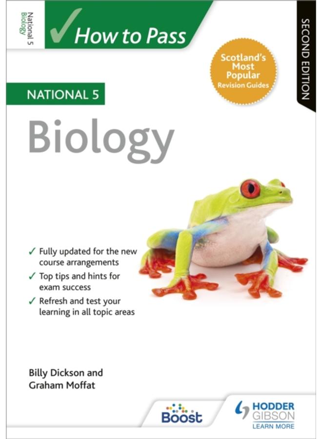 How to Pass National 5 Biology, Second Edition 