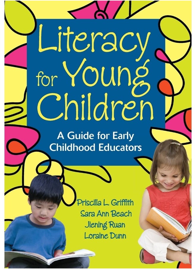 Literacy for Young Children: A Guide for Early Childhood Educators 