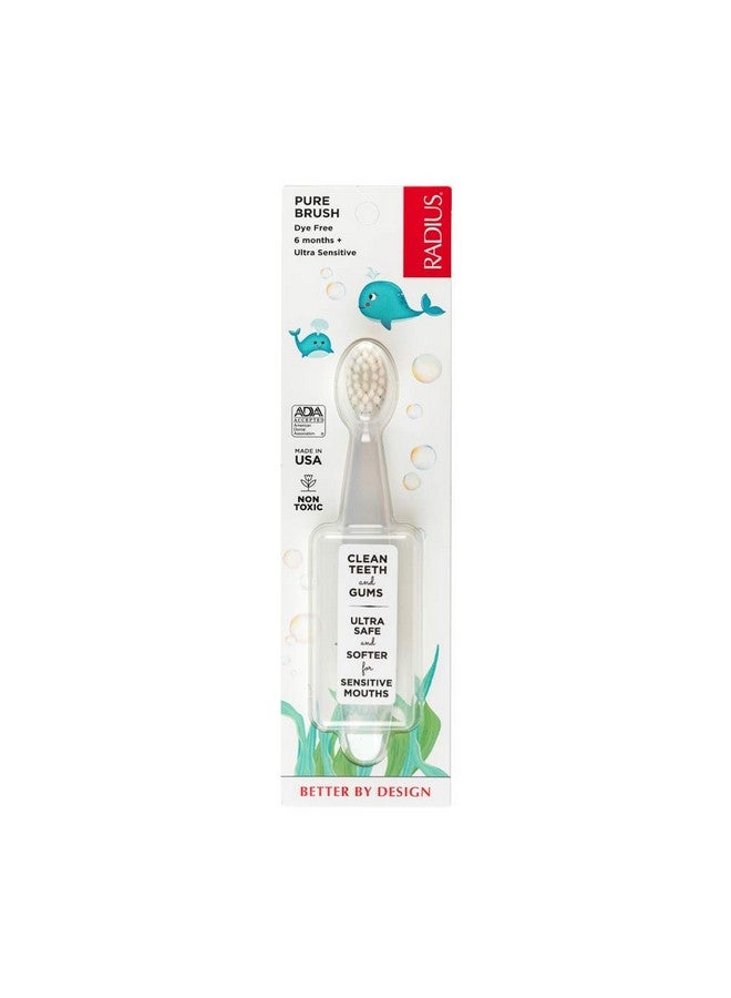 Radius Children'S Toothbrush Pure Brush Ultra Soft Bpa Free Ada Accepted Designed For Delicate Teeth For Kids 6 Months And Up - Clear - Pack Of 1 - Image 1