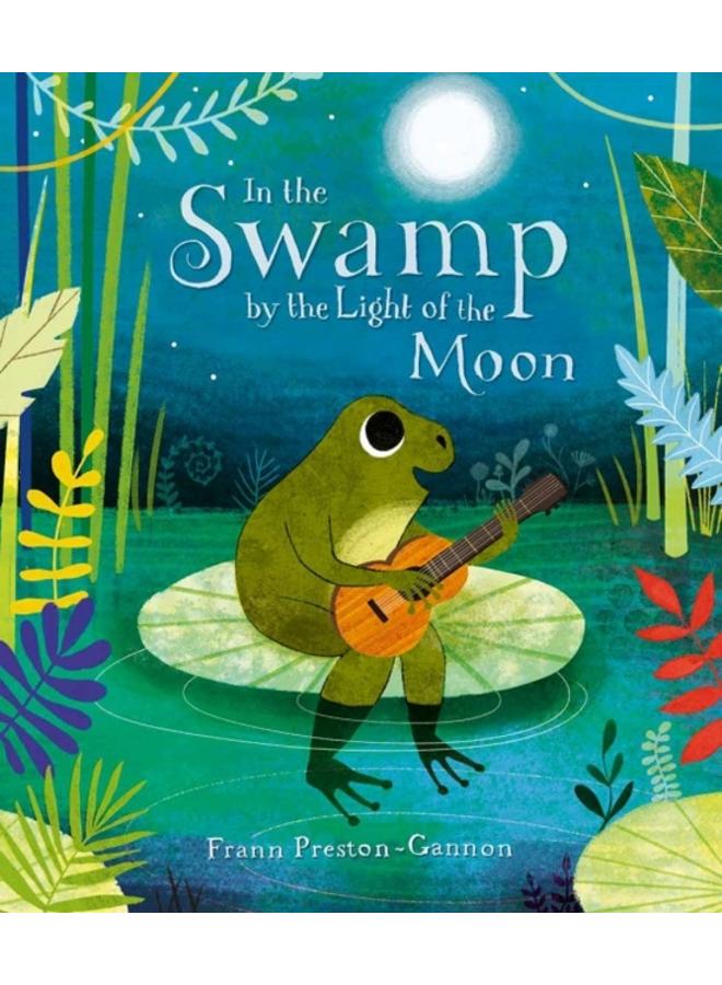 In the Swamp by the Light of the Moon 