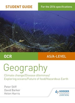 OCR A Level Geography Student Guide 3: Geographical Debates: Climate; Disease; Oceans; Food; Hazards  - Image 1