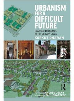Urbanism for a Difficult Future: Practical Responses to the Climate Crisis 