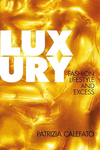 Luxury Fashionlifestyle And Excess