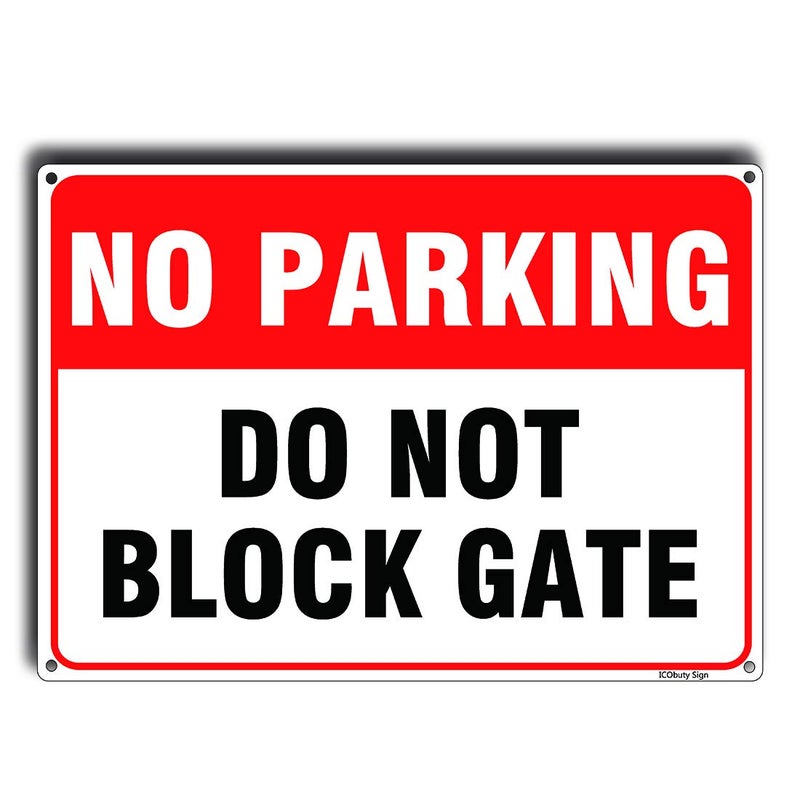 ICObuty No Parking Do Not Block Gate Sign Reflective Signs 14 X 10 inch Rust Free 40 Mil Aluminum Sign UV Protected - Image 5