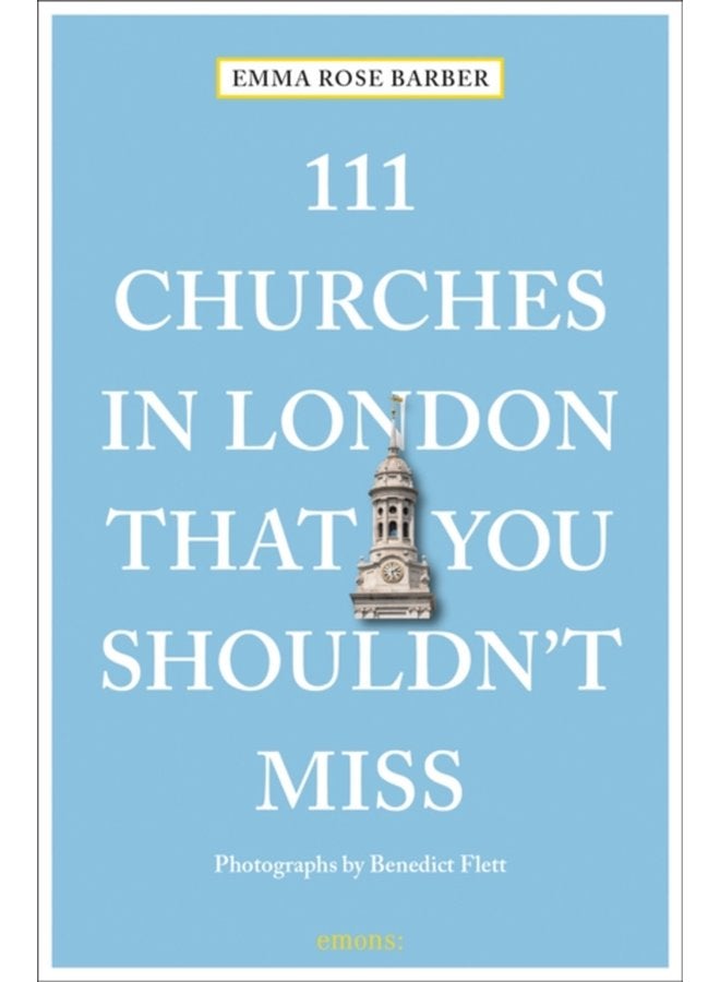 111 Churches in London That You Shouldn t Miss - Paperback
