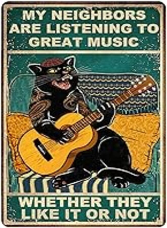 Generic Funny Cat Guitar Metal Signs Vintage Rock Music Wall Decor Man Cave Tin Sign Gym Pool Bar Bathroom Yard Garage Signs, My Neighbors Are Listening To Great Music 