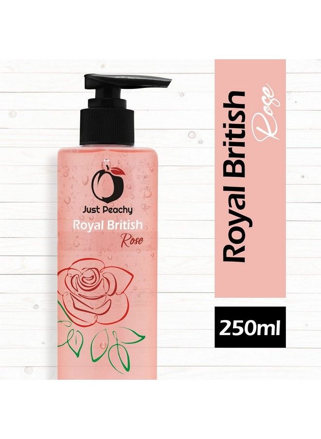 Just Peachy - " Royal British Rose" Shower Gel ; Body Wash ; Free From Sls Phosphates & Paraben ; Enriched With Rose & Vitamin E ; 100% Vegan ; 250 Ml - Image 1