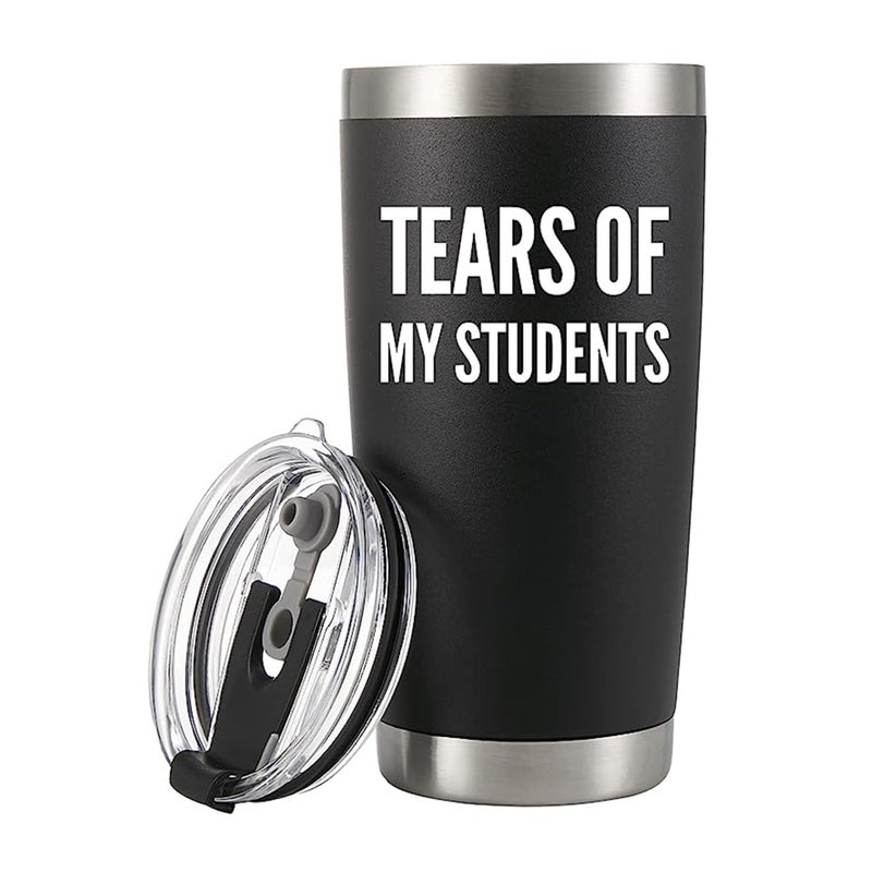 Panvola Tears Of My Students Vacuum Insulated Tumbler Teacher Gifts From Student Funny College Professor Dad Mom Son Daughter Graduation Appreciation Drinkware Travel Mug 20 oz Black
