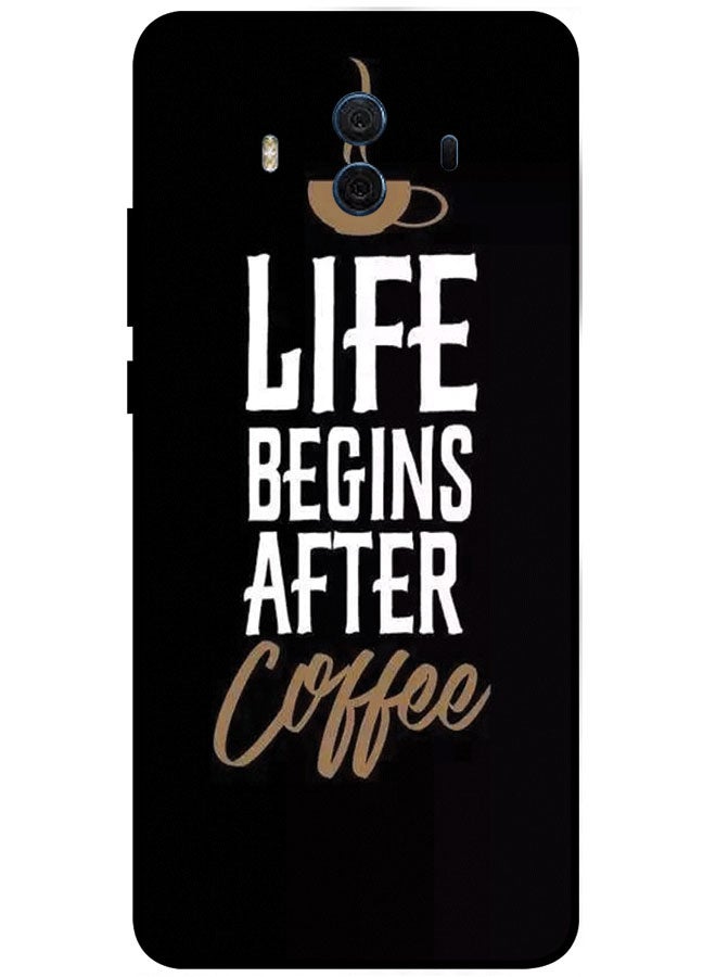 EYE CATCH Protective Case Cover For Huawei Mate 10 Life Begins After Coffee Multicolor - Image 1
