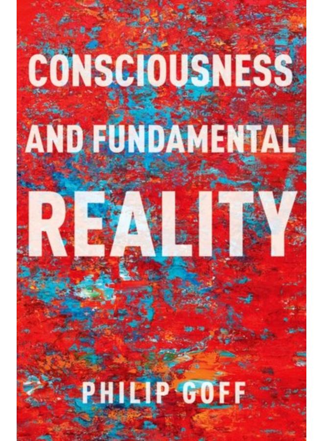 Consciousness and Fundamental Reality