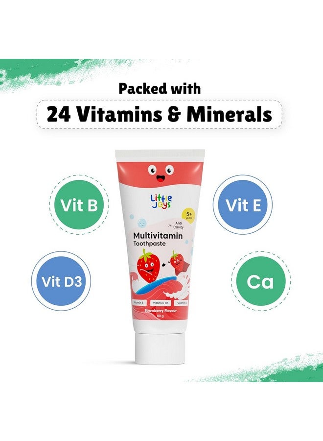 Little Joys Multivitamin Cavity Protection Toothpaste 80G|For 5+ Years Kids|Strawberry Flavour|With Vitamin A, D3 & E|Fights Germs & Cavity - Image 3