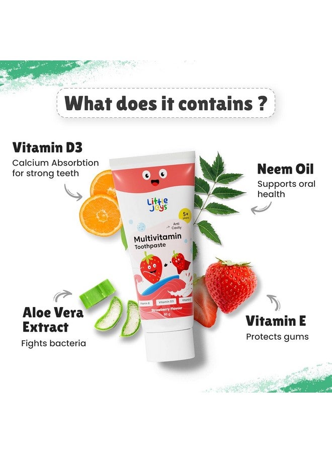 Little Joys Multivitamin Cavity Protection Toothpaste 80G|For 5+ Years Kids|Strawberry Flavour|With Vitamin A, D3 & E|Fights Germs & Cavity - Image 2