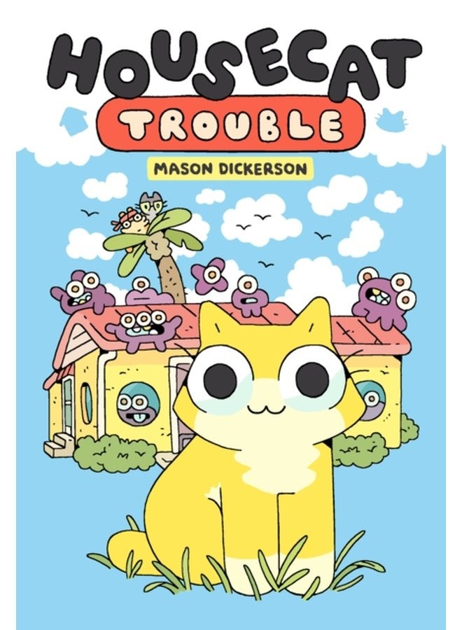 Housecat Trouble A Graphic Novel - Hardback