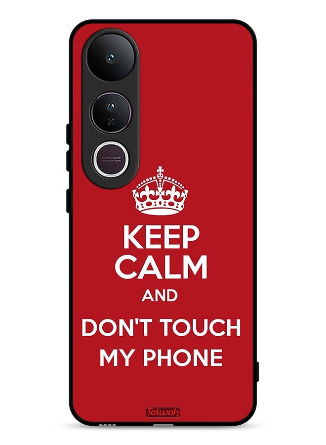 Tolwak Vivo V50 Lite Protective Case Cover Keep Calm And Dont Touch My Phone