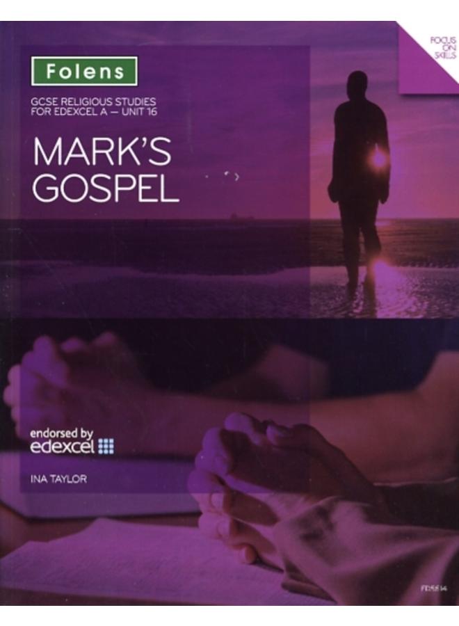 GCSE Religious Studies: Mark's Gospel: Edexcel A Unit 16 