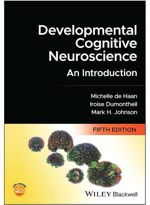 Developmental Cognitive Neuroscience: An Introduction