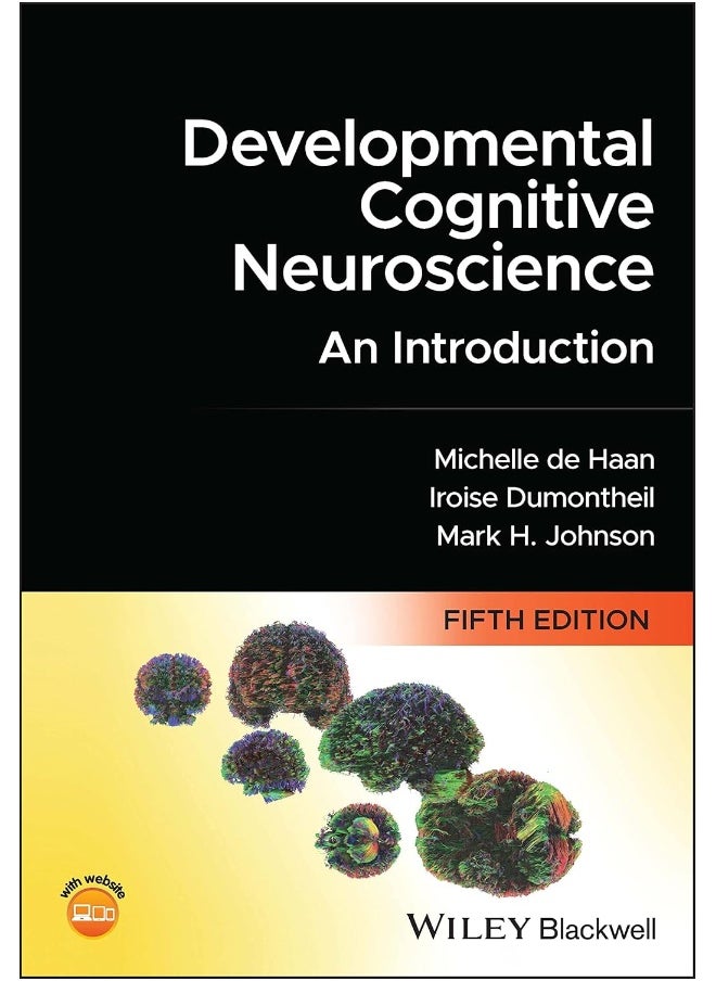 Developmental Cognitive Neuroscience: An Introduction 