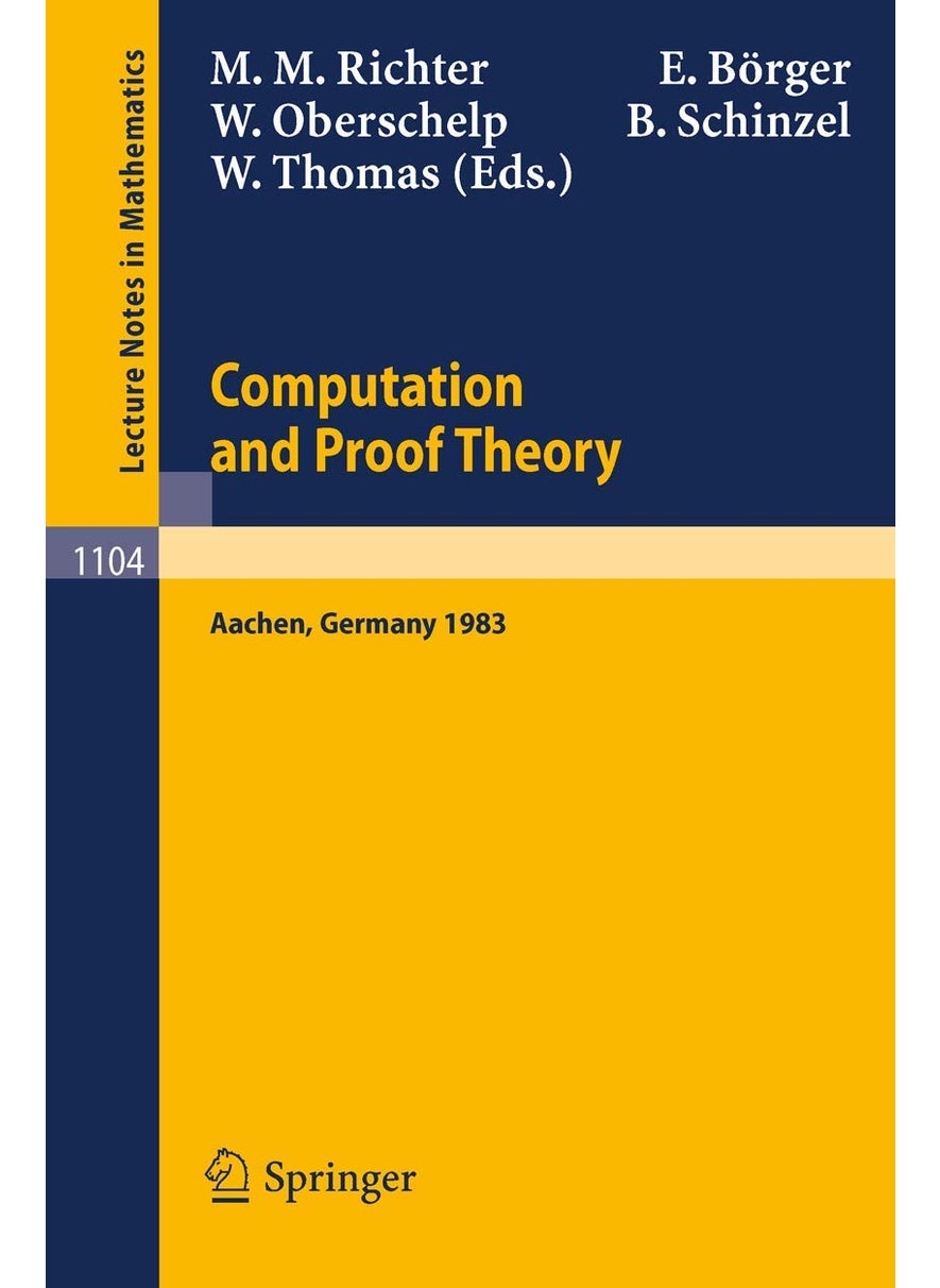 Proceedings of the Logic Colloquium. Held in Aachen, July 18-23, 1983: Part 2: Computation and Proof Theory 