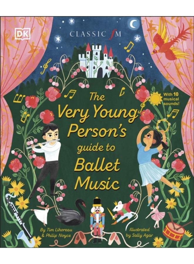 The Very Young Person's Guide to Ballet Music 