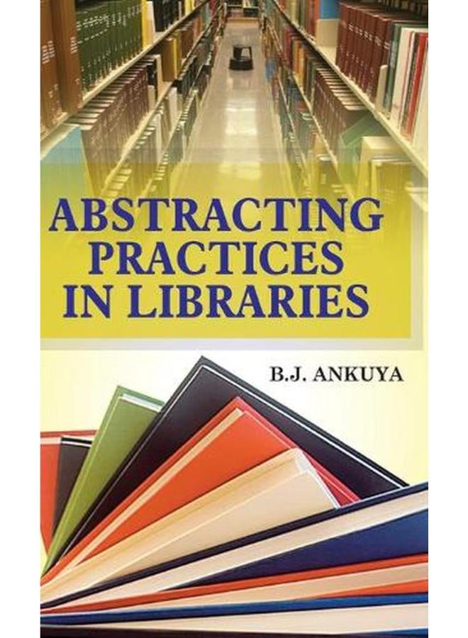 Abstracting Practices in Libraries