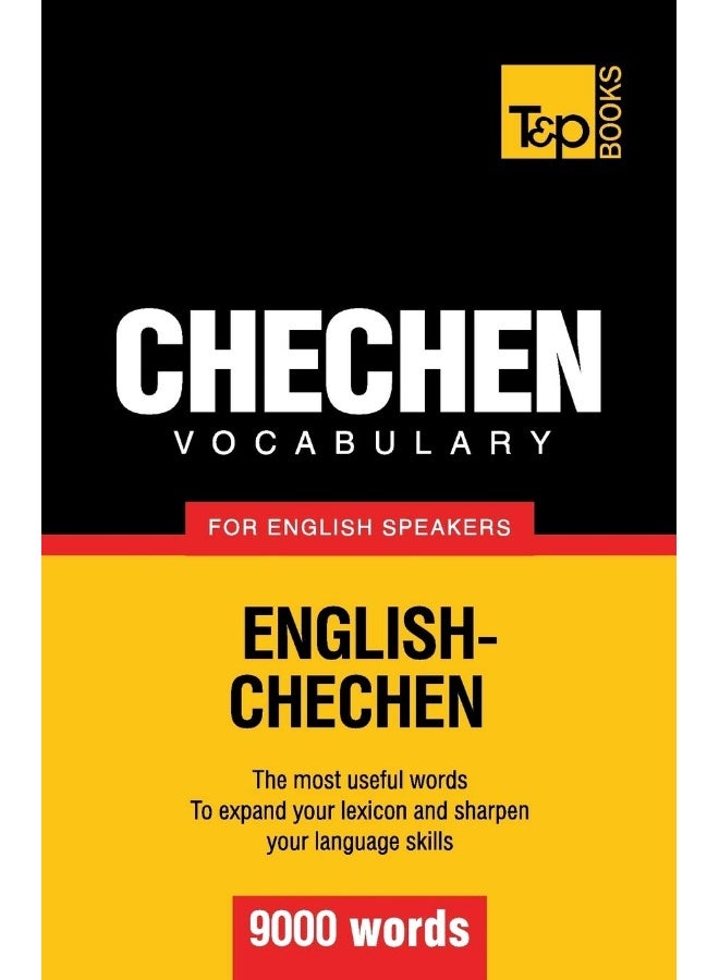 Chechen vocabulary for English speakers - 9000 words 