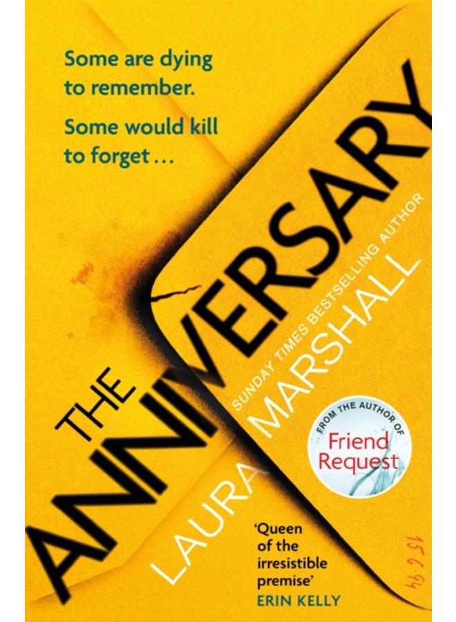 The Anniversary : You'll be hooked by the first page, and shocked by the last . . . 