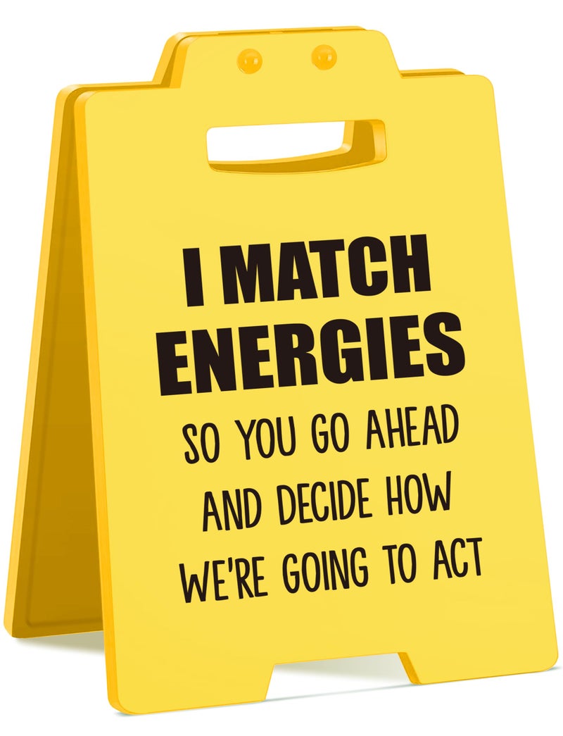MAMAGIFTREE I Match Energies - Funny Desktop Decor Sign - Humorous Office Gifts for Coworkers, Bosses, Staffs, Managers, Team Members and Friends - Cute and Sarcastic Accessories for Office Desk Home Workspaces - Image 1