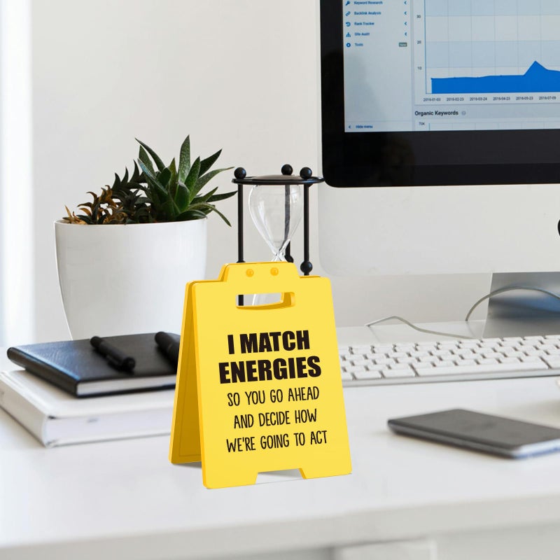 MAMAGIFTREE I Match Energies - Funny Desktop Decor Sign - Humorous Office Gifts for Coworkers, Bosses, Staffs, Managers, Team Members and Friends - Cute and Sarcastic Accessories for Office Desk Home Workspaces - Image 5