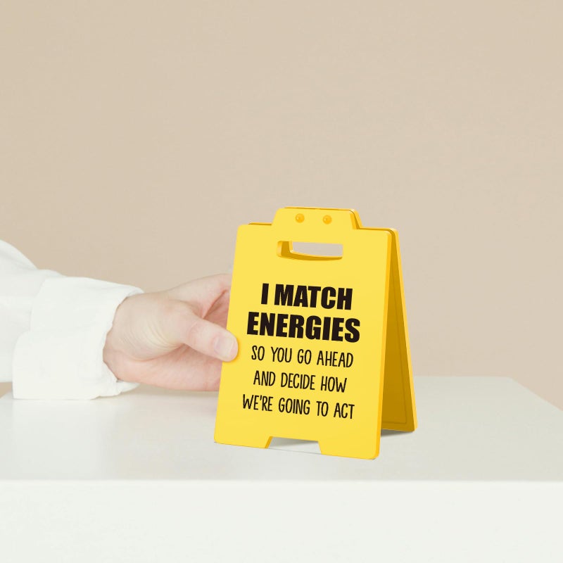 MAMAGIFTREE I Match Energies - Funny Desktop Decor Sign - Humorous Office Gifts for Coworkers, Bosses, Staffs, Managers, Team Members and Friends - Cute and Sarcastic Accessories for Office Desk Home Workspaces - Image 4