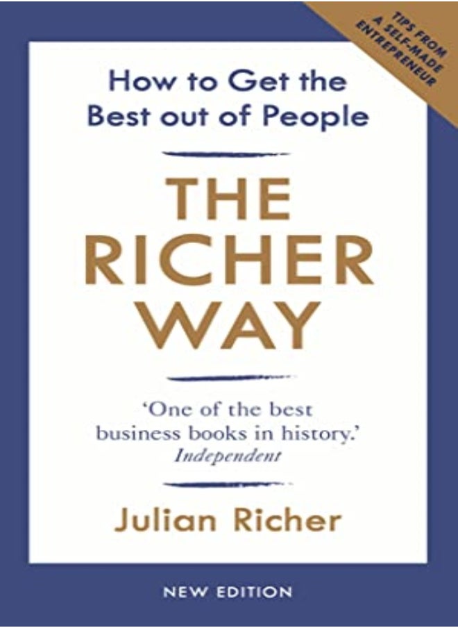 The Richer Way How To Get The Best Out Of People by Richer, Julian Paperback 