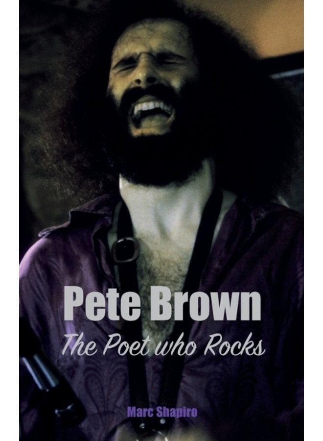 Pete Brown The Poet Who Rocks - Paperback