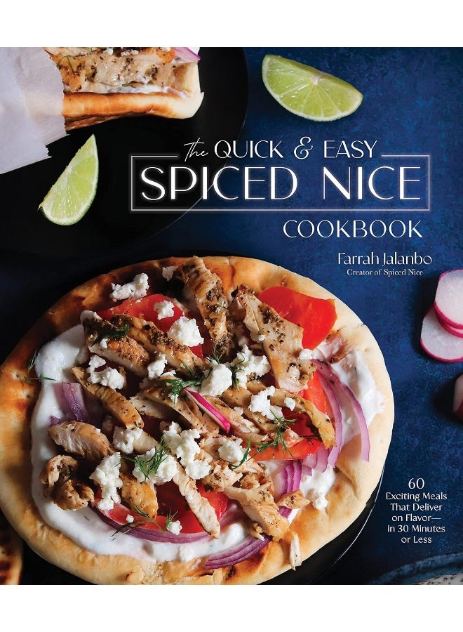 The Quick & Easy Spiced Nice Cookbook: 60 Exciting Meals That Deliver on Flavor―in 30 Minutes or Less  - Image 1