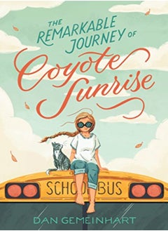 REMARKABLE JOURNEY OF COYOTE SUNRISE 