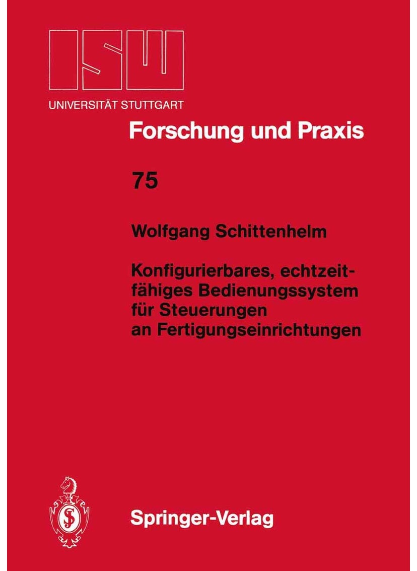 Konfigurierbares, echtzeitfähiges Bedienungssystem für Steuerungen an Fertigungseinrichtungen 